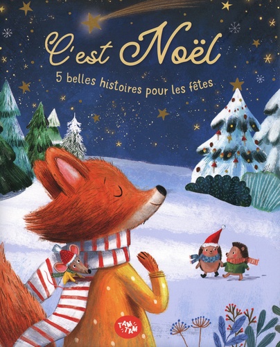 C'est Noël. 5 belles histoires pour les fêtes