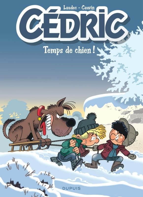 Cédric Tome 31 : Temps de chien !
