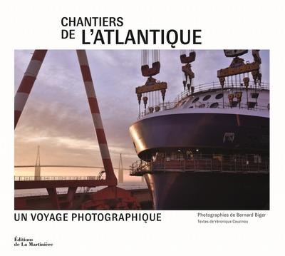 Chantiers de l'Atlantique. Un voyage photographique