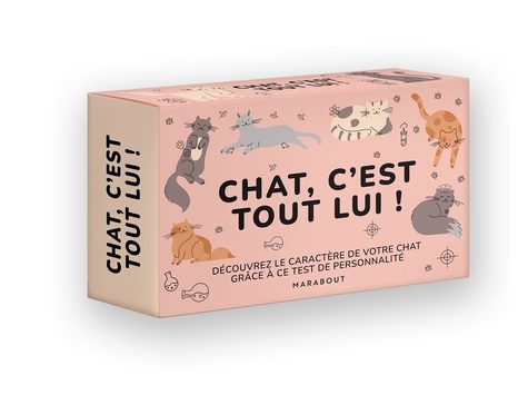 CHAT, C'EST TOUT LUI ! - DECOUVREZ LE CARACTERE DE VOTRE CHAT GRACE A CE TEST DE PERSONNALITE !