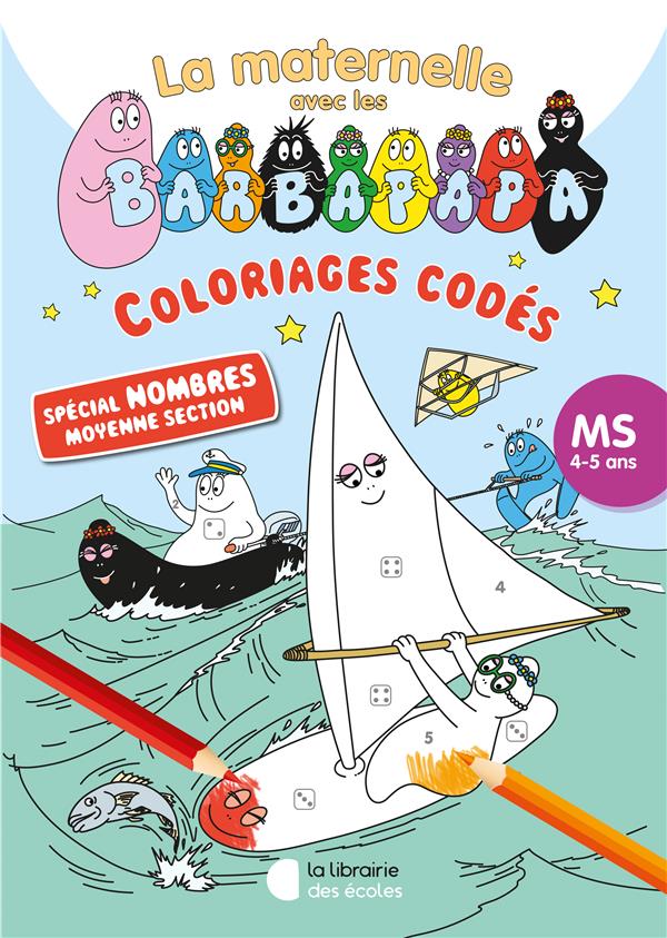 Coloriages codés spécial nombres moyenne section. La maternelle avec les Barbapapa