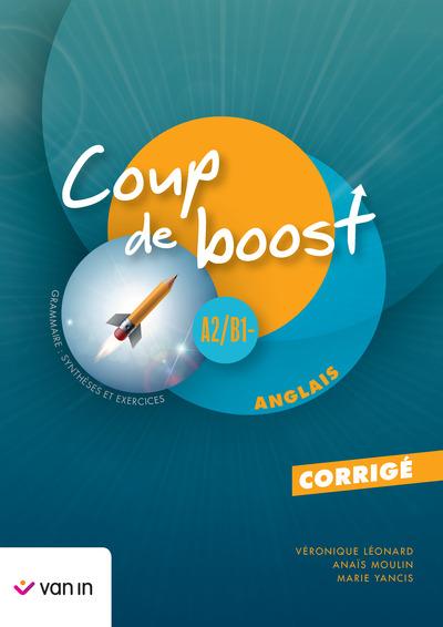 Coup de boost - anglais a2/ b1- corrige