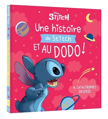 Une histoire de Stitch et au dodo ! Tome 4 : Catastrophes en séries