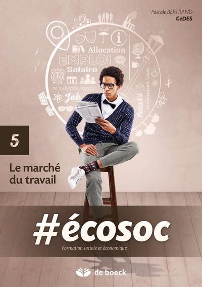 Ecosoc/05/Le marché du travail