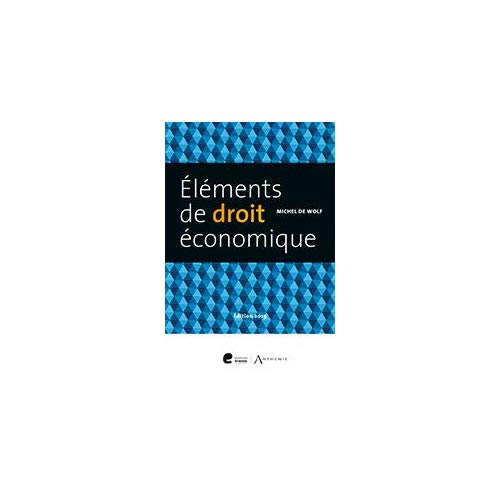 Elements de droit economique (ed. 2019)