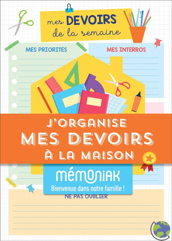 J'organise mes devoirs à la maison Mémoniak