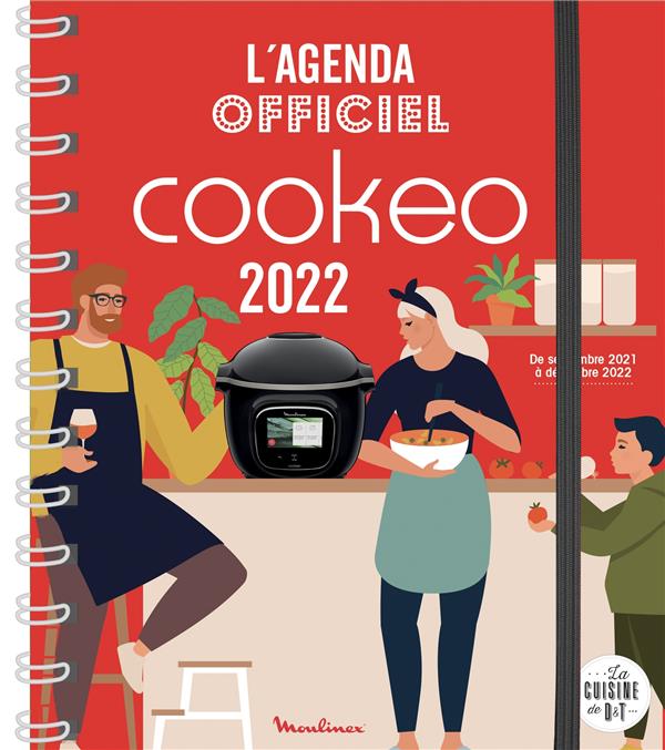 L'agenda officiel Cookeo. Avec 1 pochette zippée et 1 stylo, Edition 2022