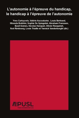 L'autonomie à l'épreuve du handicap, le handicap à l'épreuve de l'autonomie
