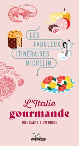 L'Italie gourmande. Le guide, avec 1 Plan détachable