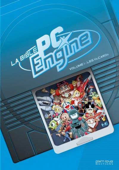 La bible PC Engine. Volume 1, Les HuCards