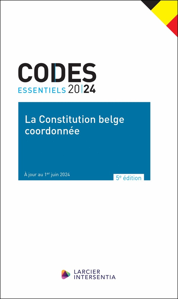 LA CONSTITUTION BELGE COORDONNEE - DE GECOORDINEERDE BELGISCHE GRONDWET - TEXTE A JOUR AU 1ER JUIN 2