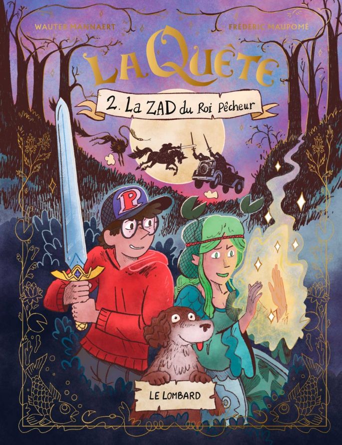 La Quête Tome 2 : La ZAD du roi pêcheur