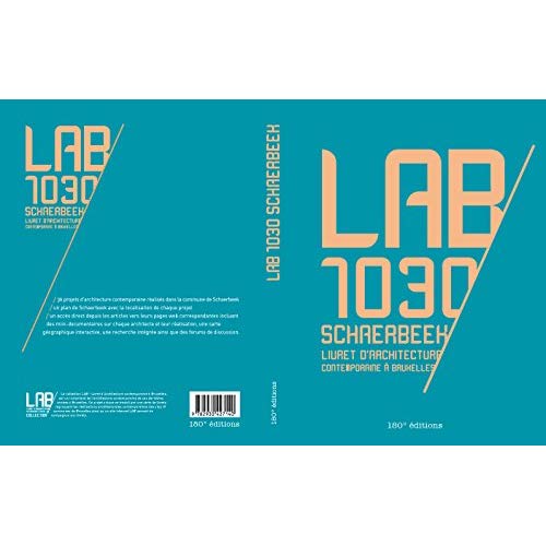 Lab 1030. Livret d'architecture contemporaine à Bruxelles