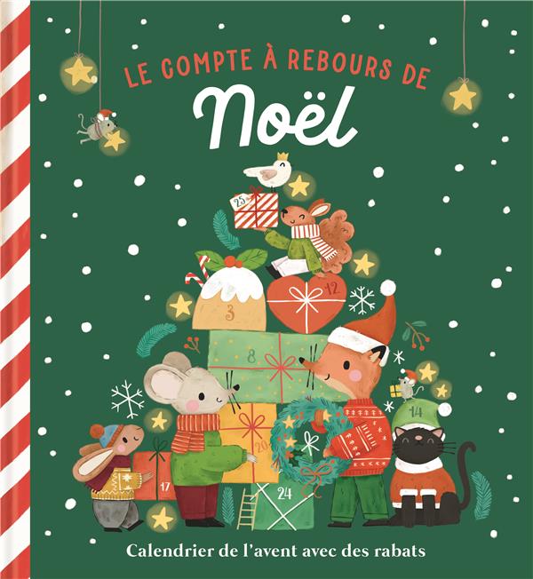 Le compte à rebours de Noël. Calendrier de l'avent avec des rabats