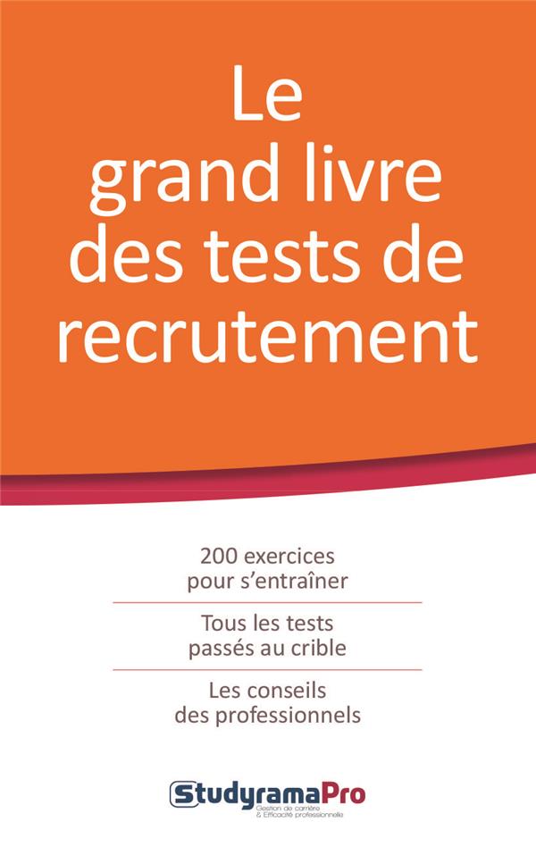 Le grand livre des tests de recrutement