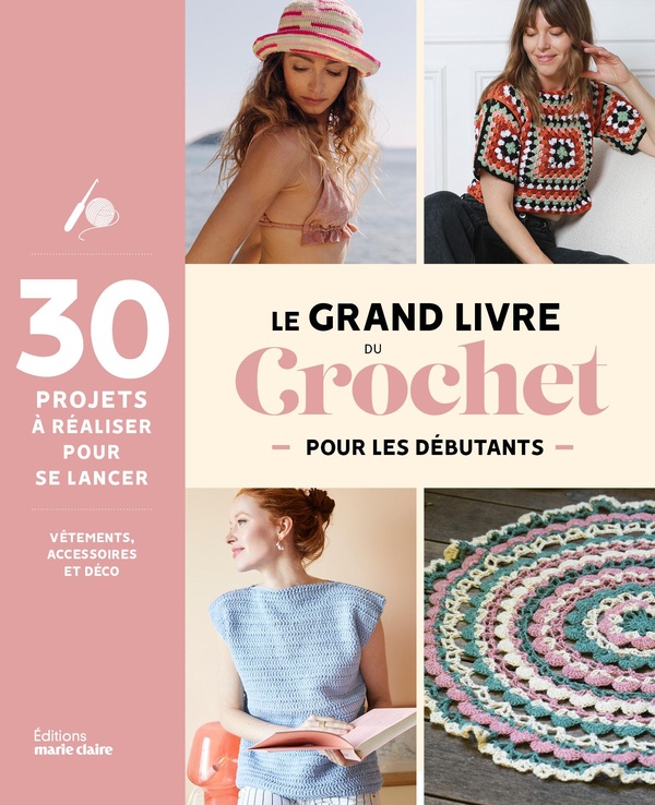 Le grand livre du crochet débutant