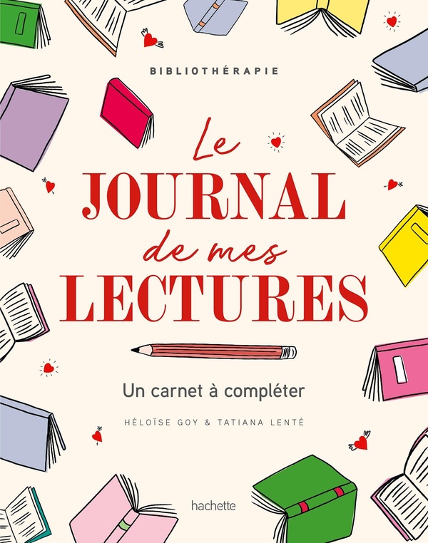 Le journal de mes lectures. Un carnet à compléter