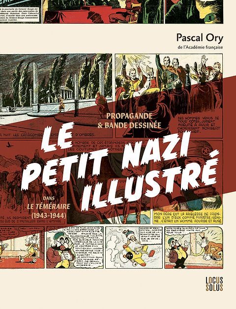 Le petit nazi illustré, dans "Le Téméraire" (1943-1944). Propagande et bande dessinée
