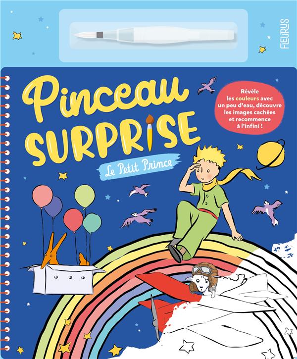Le Petit Prince. Avec 1 pinceau à réservoir