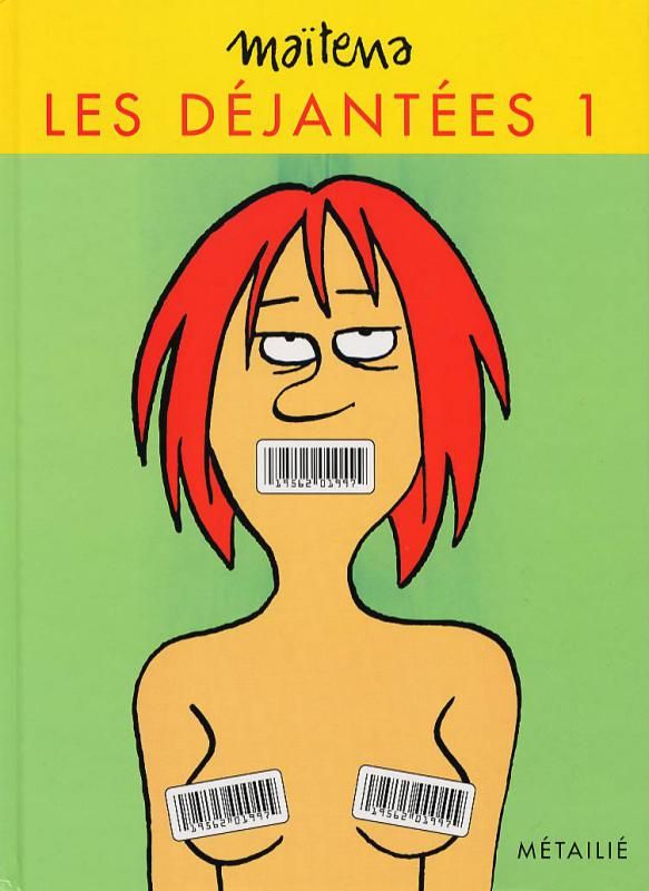 Les Déjantées Tome 1 : Attention fragile