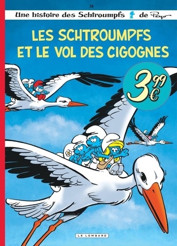 Une histoire des Schtroumpfs Tome 38 : Les Schtroumpfs et le vol des cigognes