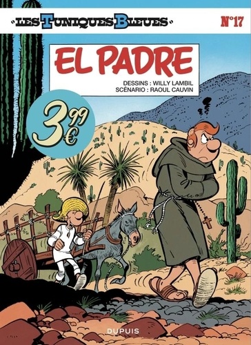 Les Tuniques Bleues Tome 17 : El Padre - Edition à prix réduit