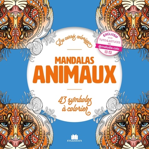 Mandalas animaux. 43 symboles à colorier