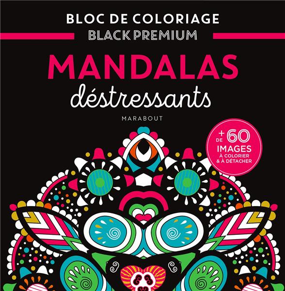 Mandalas déstressants. Bloc de coloriages Black Premium