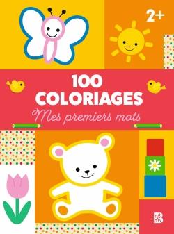 Mes premiers mots. 100 coloriages
