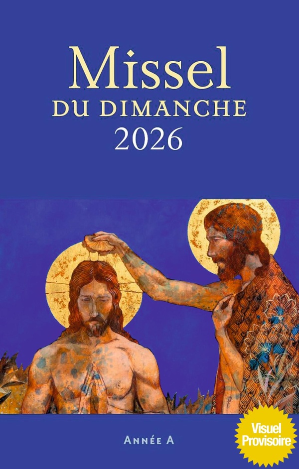 Missel du dimanche. Année liturgique A du 30 novembre 2025 au 28 novembre 2026, Edition 2026