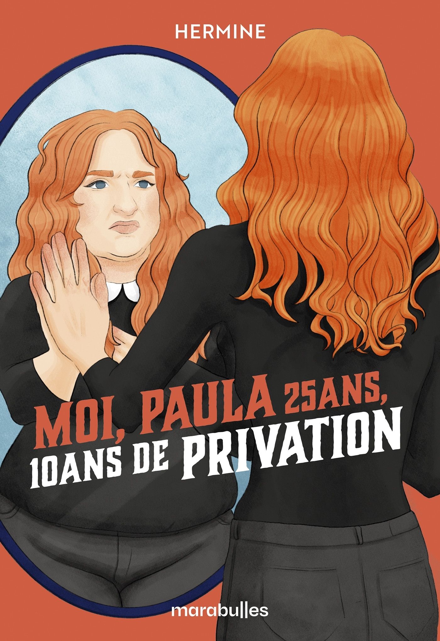 Moi, Paula 25 ans, 10 ans de privations