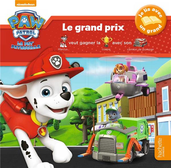 Paw Patrol La Pat' Patrouille : Le grand prix