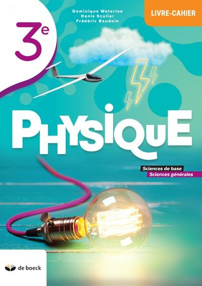 Physique 3 - livre-cahier 2021