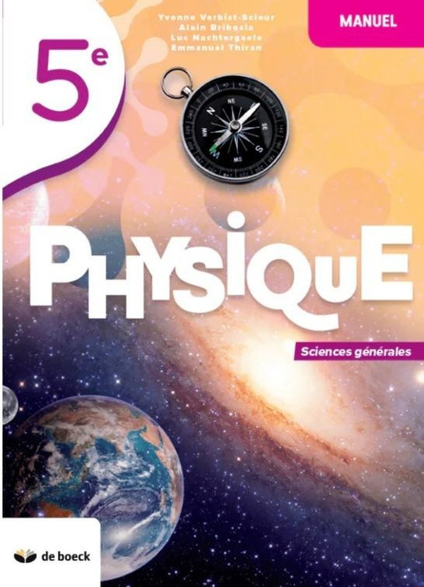 Physique 5 (sciences generales) - nouvelle édition manuel 2022