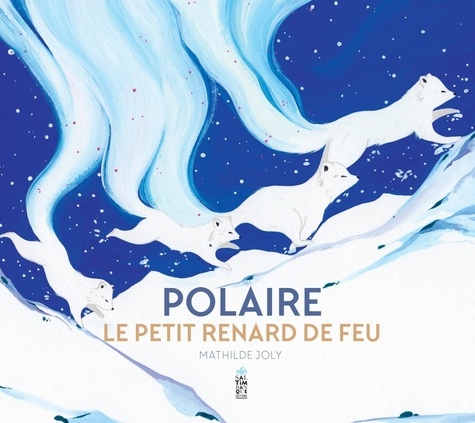 Polaire. Le petit renard de feu