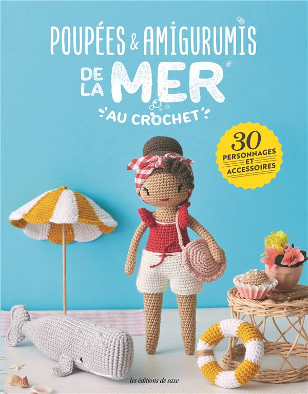 Poupées & amigurimis de la mer au crochet. 30 personnages et accessoires