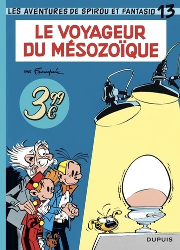 Les Aventures de Spirou et Fantasio Tome 13 : Le voyageur du Mésozoïque - Edition à prix réduit
