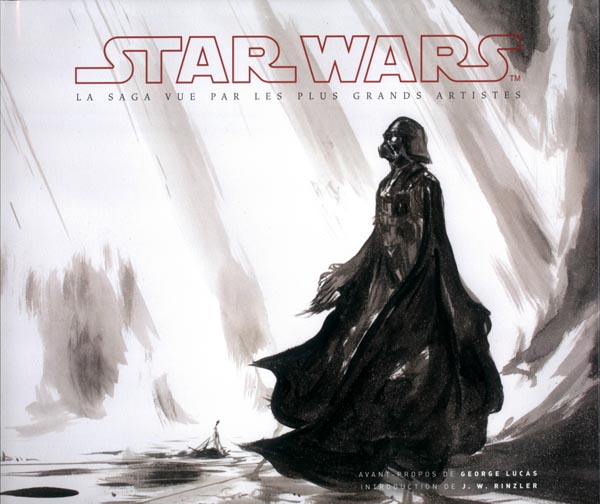 Star Wars : la saga par les plus grands artistes