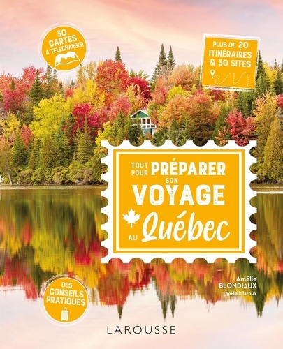 Tout pour préparer son voyage au Québec
