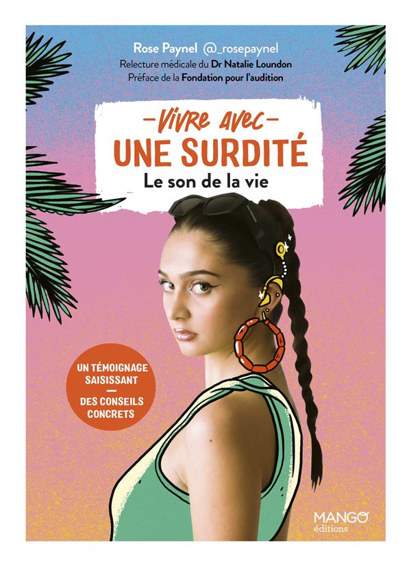 Vivre avec une surdité. Le son de la vie