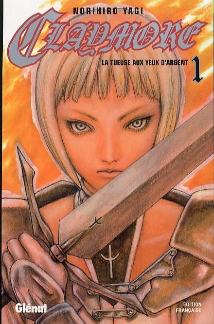 Claymore Tome 1 : La tueuse aux yeux d'argent