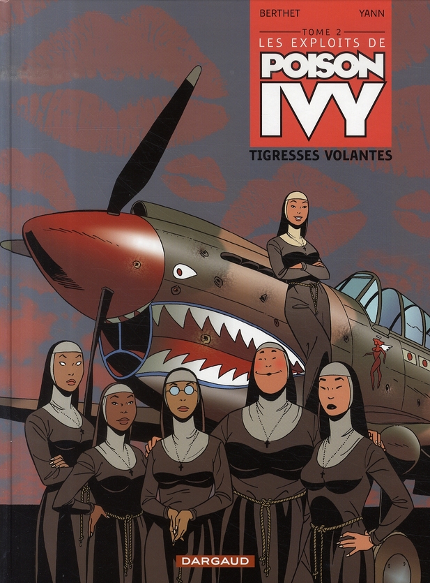 Les Exploits de Poison Ivy Tome 2 : Tigresses volantes