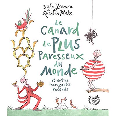 Le canard le plus paresseux du monde et autres incroyables records