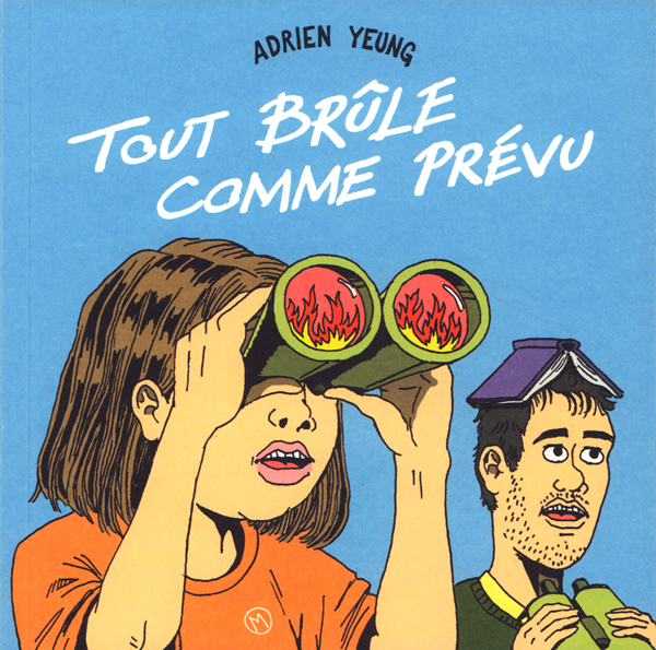 Tout brûle comme prévu