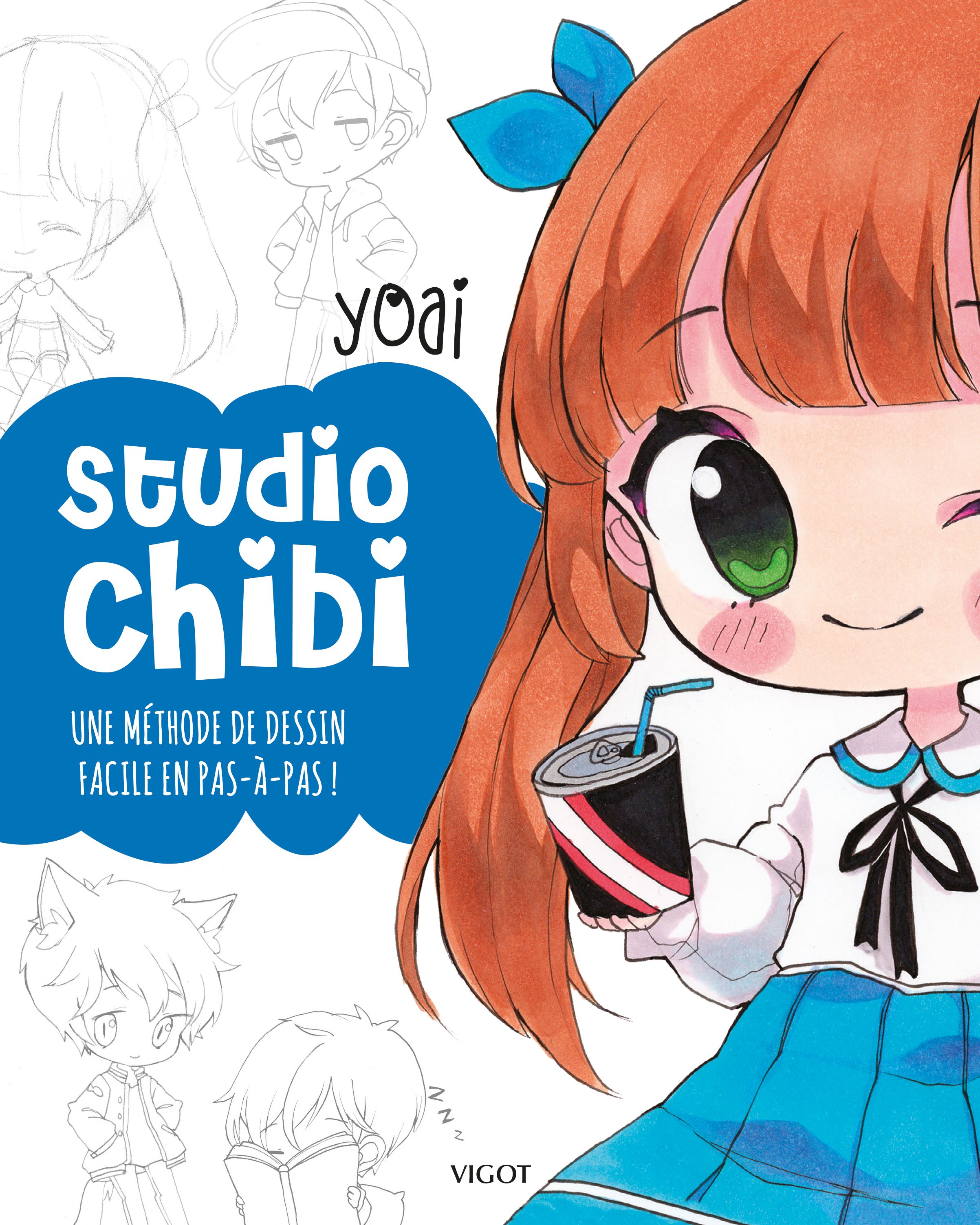 Studio Chibis. Une méthode de dessin facile en pas-à-pas !