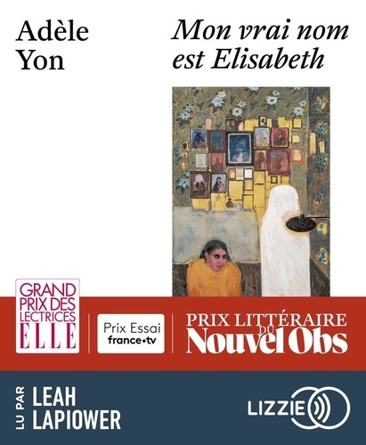 Mon vrai nom est Elisabeth. 1 CD audio