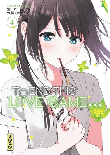 To End this love game... Tome 4