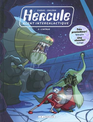 Hercule, agent intergalactique Tome 2 : L'intrus