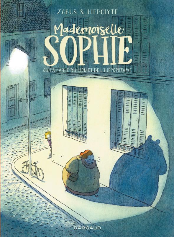 Mademoiselle Sophie, ou la fable du lion et de l'hippopotame