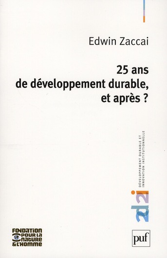 Vingt-cinq ans de développement durable, et après ?